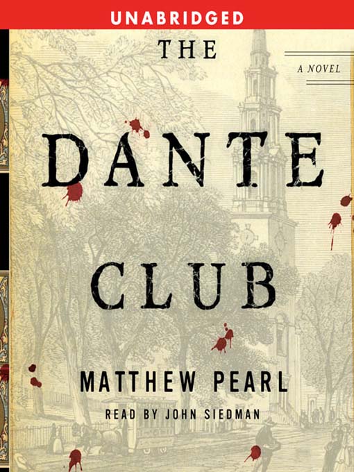 Title details for The Dante Club by Matthew Pearl - Available